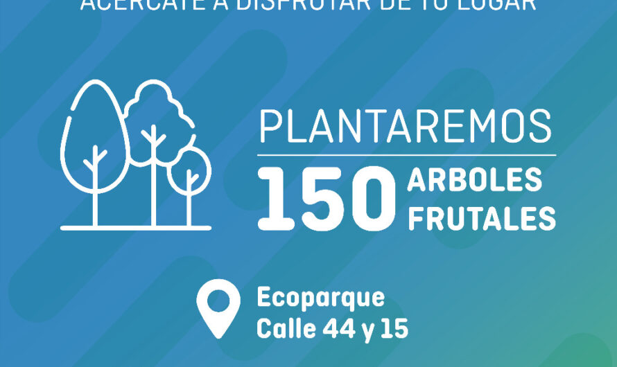 Plantación de Árboles Frutales en el Ecoparque de Miramar