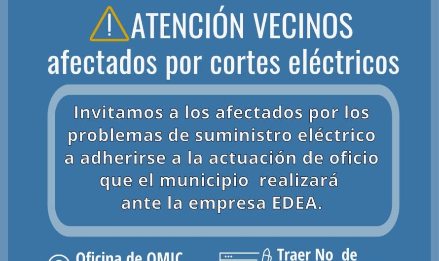 Atención vecinos afectados por cortes eléctricos